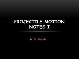 PROJECTILE MOTION NOTES i