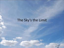 The Sky`s the Limit