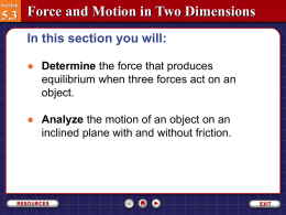 Force and Motion in Two Dimensions - juan