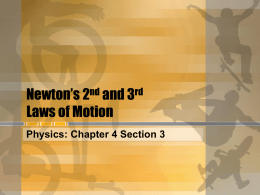 Newton`s 2nd and 3rd Laws