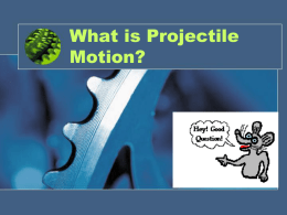 Projectile Motion - Marlington Local
