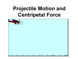 Projectiles & CF