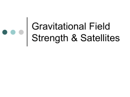 Gravitational Field Strength & Satellites