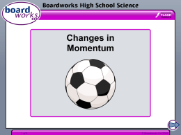 Changes in Momentum
