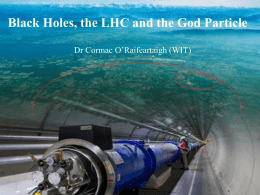 The Big Bang, the LHC and the God Particle