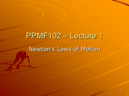 Applications of Newton`s first law of motion