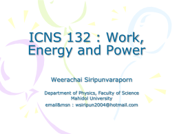 ICNS 132 : Work, Energy and Power