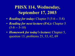 PHSX 114, Wednesday, September 18, 2002