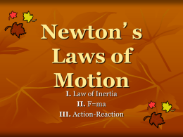 Newton`s Laws of Motion - Doral Academy Preparatory