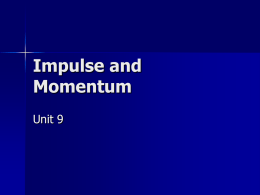 Impulse and Momentum