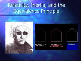 Relativity, Inertia, and Equivalence Principle