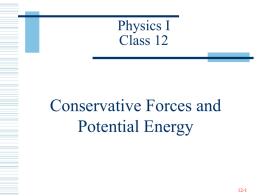 Conservative Forces and Potential Energy Physics I Class 12