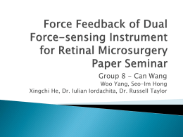 Force Feedback of Dual Force-sensing Instrument for Retinal
