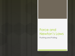 Force and Newton*s Laws Flash Notes