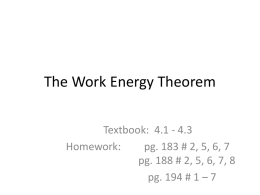 The Work Energy Theorem - Mr. Cheng