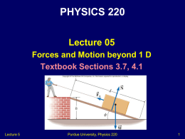 Lecture 02 - Purdue Physics
