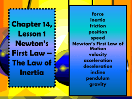 Chapter 14, Lesson 1 Newton*s First Law