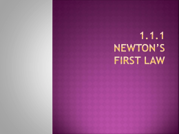 1.1.1 newtons first law