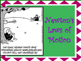 Newton*s 1st Law of Motion