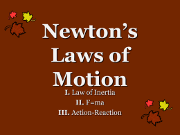 Newton*s Laws of Motion