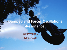 Damped and Forces Oscillations