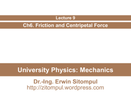 9/2 Erwin Sitompul University Physics: Mechanics