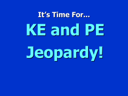 KE/PE Jeopardy Review Game