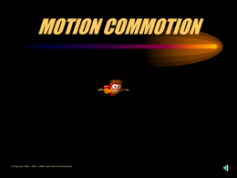 MOTION COMMOTION