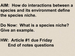 AIM: To examine how interactions between a species and its