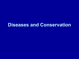 Diseases and Conservation - University of California, Davis