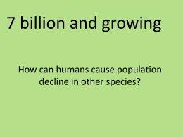 How can humans cause population decline in other species?
