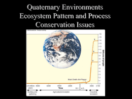 Quaternary Environments Introductory Lecture