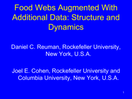 Food Webs Augmented With Additional Data: Structure and Dynamics