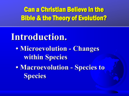 Can A Christian Believe in the Bible & the Theory of Evolution?