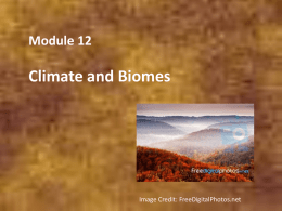 Module 12 Climate and Biomes 1