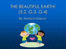 THE BEAUTIFUL EARTH! (5.2, G3, G4)
