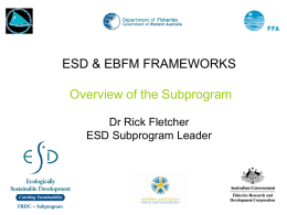 Overview of the Subprogram - Dr Rick Fletcher