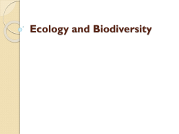 • Biodiversity refers to the number and variety of species on Earth
