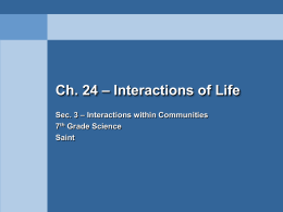 Ch. 24 – Interactions of Life