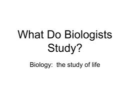 Biology - Introductory Remarks