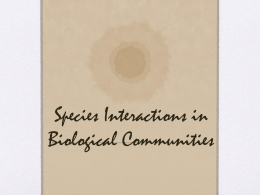 Species Interactions in Biological Communities