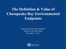 The Definition & Value of Chesapeake Bay Environmental Endpoints