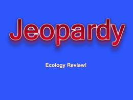 Ecology Jeopardy Review