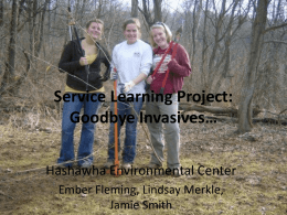 Service Learning Project: Goodbye Invasives…