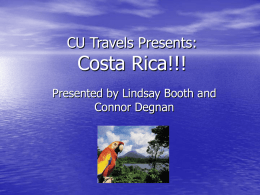 CU Tourism Presents: Costa Rica!!!