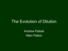 The Evolution of Dilution