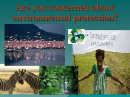 Are you concerned about environmental protection?