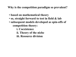 Why is the competition paradigm so prevalent? based on