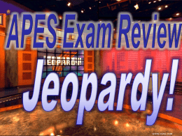 APES Exam Review Jeopardy!
