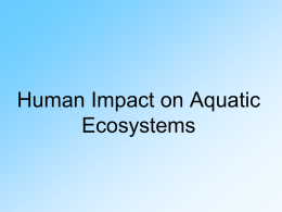 Human Impact on Aquatic Ecosystems